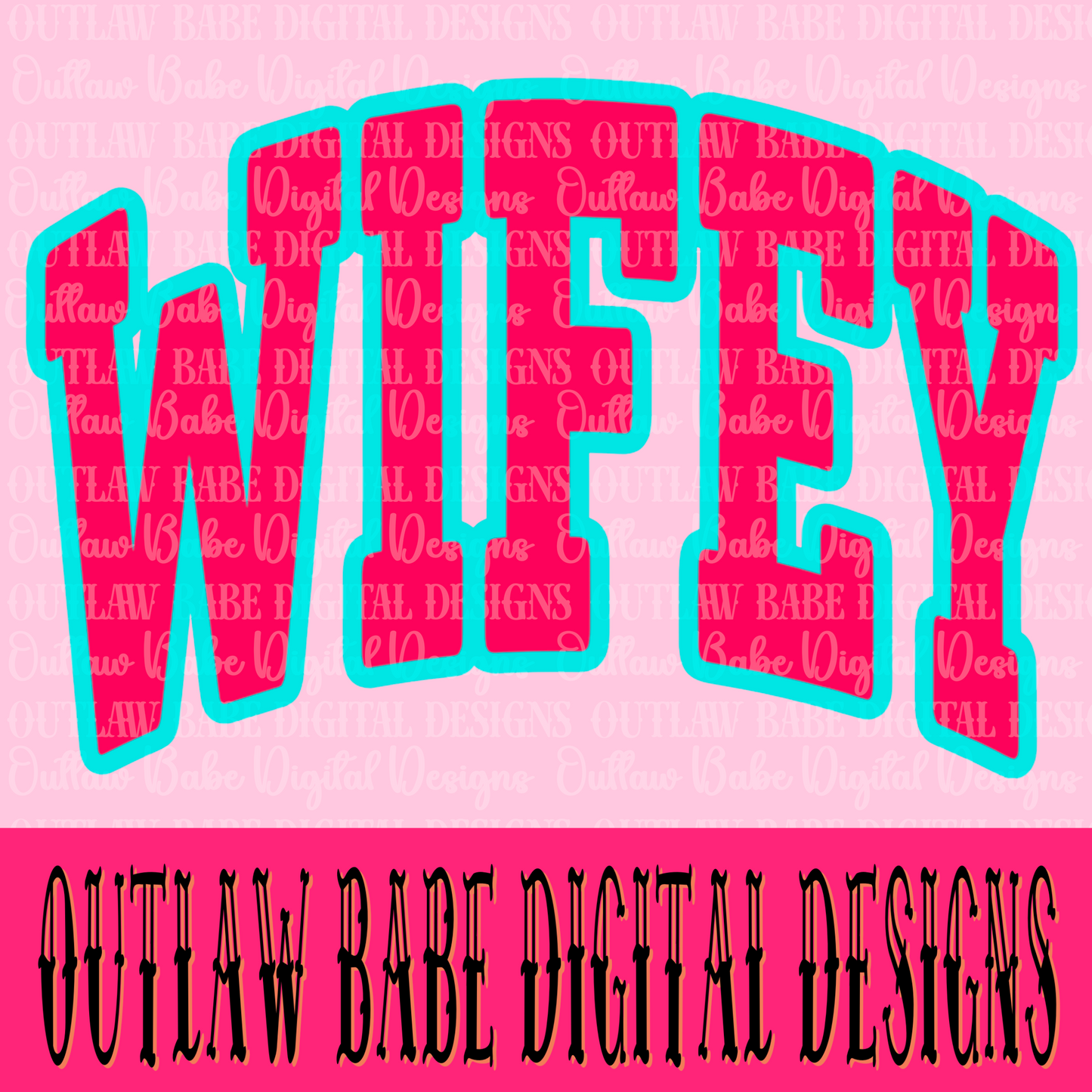 Wifey pink & blue
