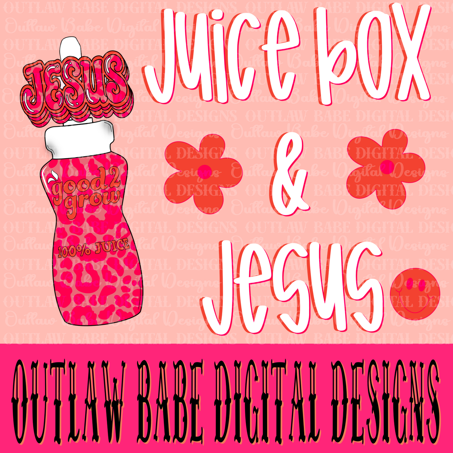 Juice box and Jesus girl version
