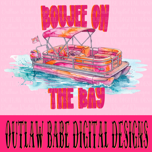 Boujee on bay