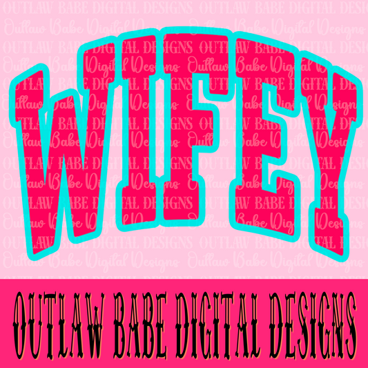 Wifey pink & blue